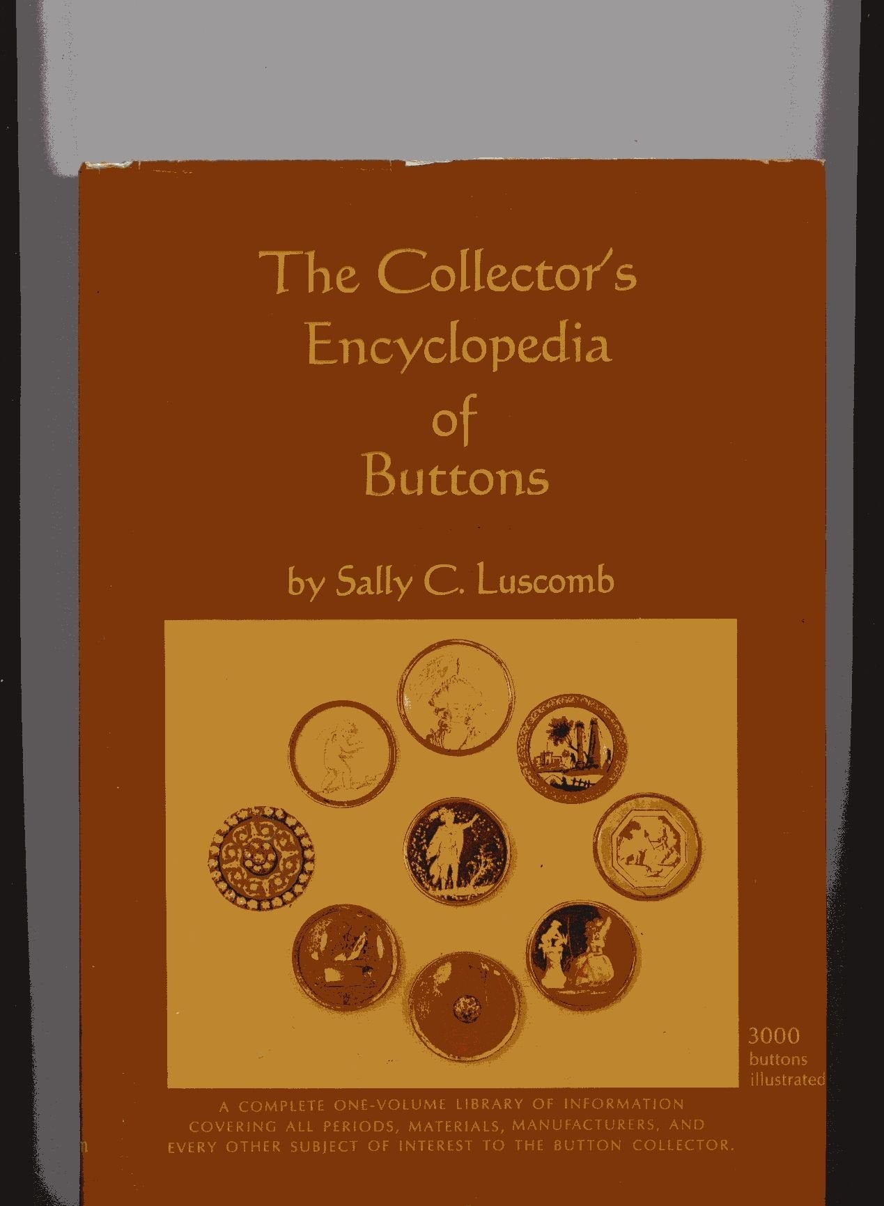 The Collector's Encyclopedia of Buttons,Used
