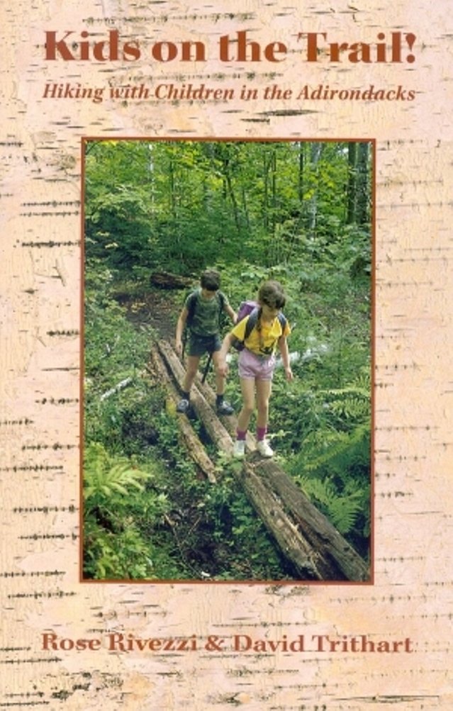 Kids on the Trail: Hiking With Children in the Adirondacks,Used