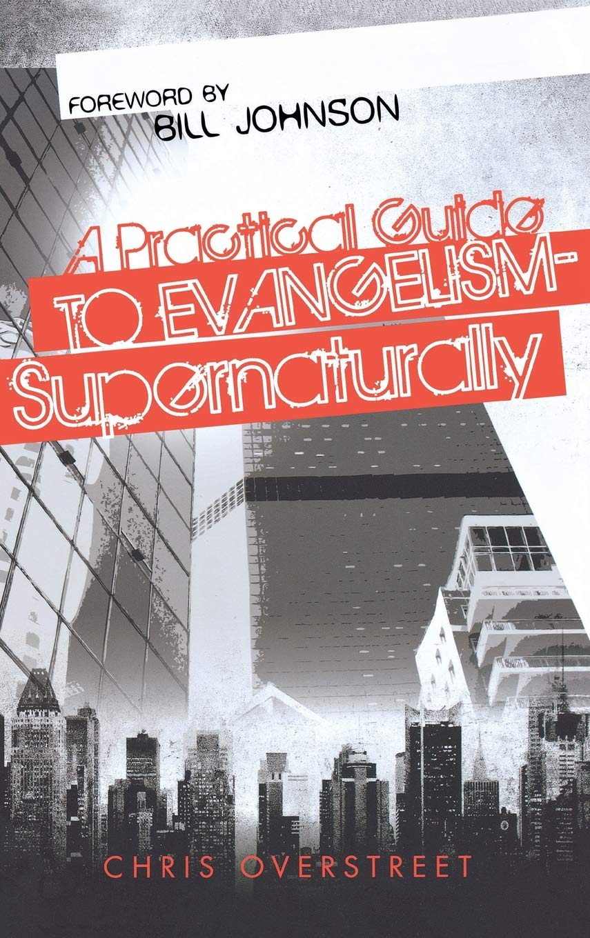 A Practical Guide to EvangelismSupernaturally,Used