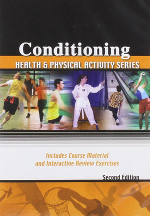 CONDITIONING: HEALTH AND PHYSICAL ACTIVITY SERIES,Used