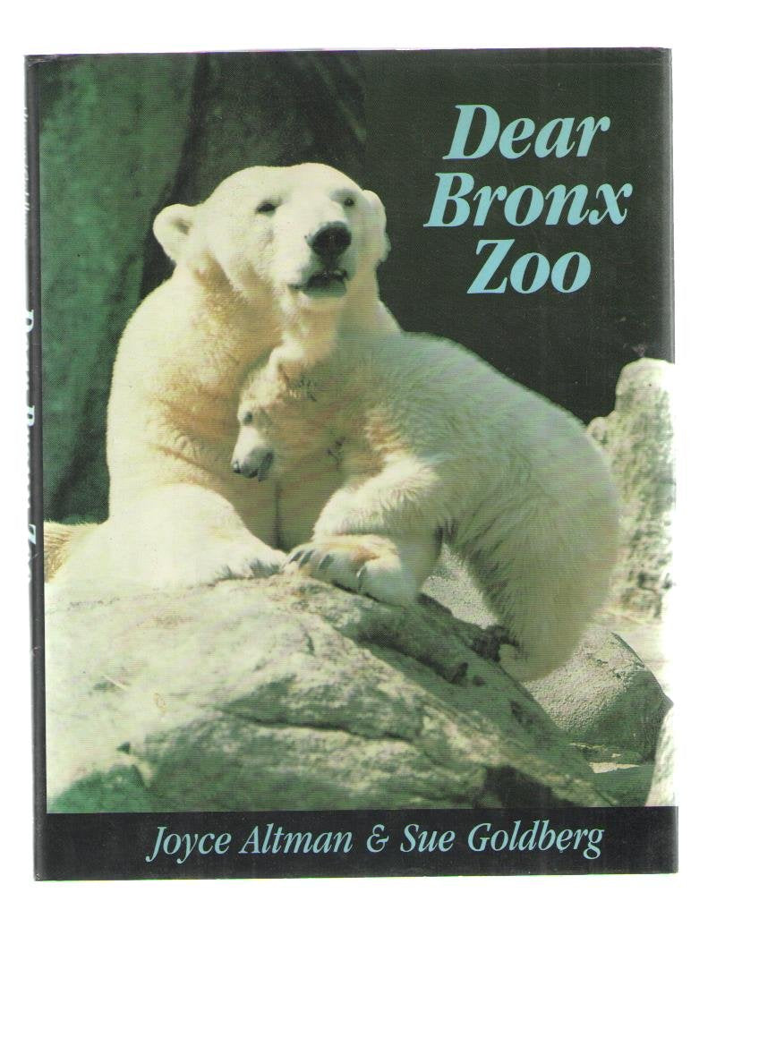 Dear Bronx Zoo,Used