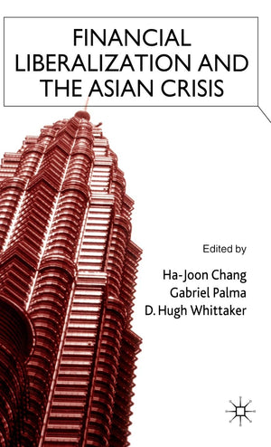 Financial Liberalization and the Asian Crisis,Used