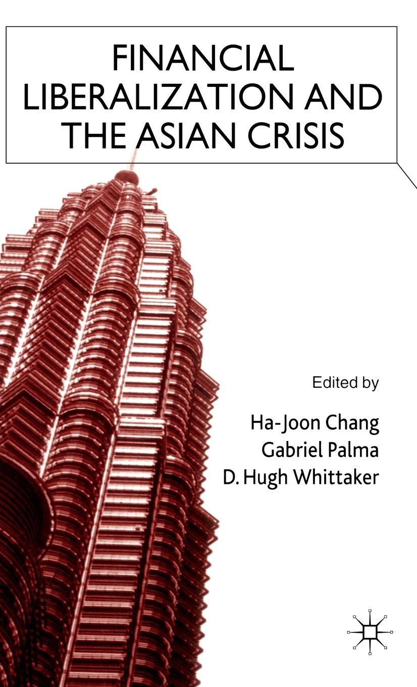 Financial Liberalization and the Asian Crisis,Used