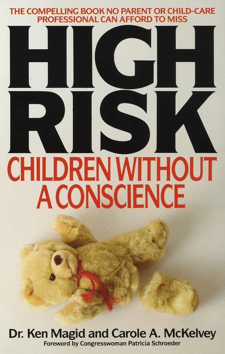 High Risk: Children Without A Conscience,New