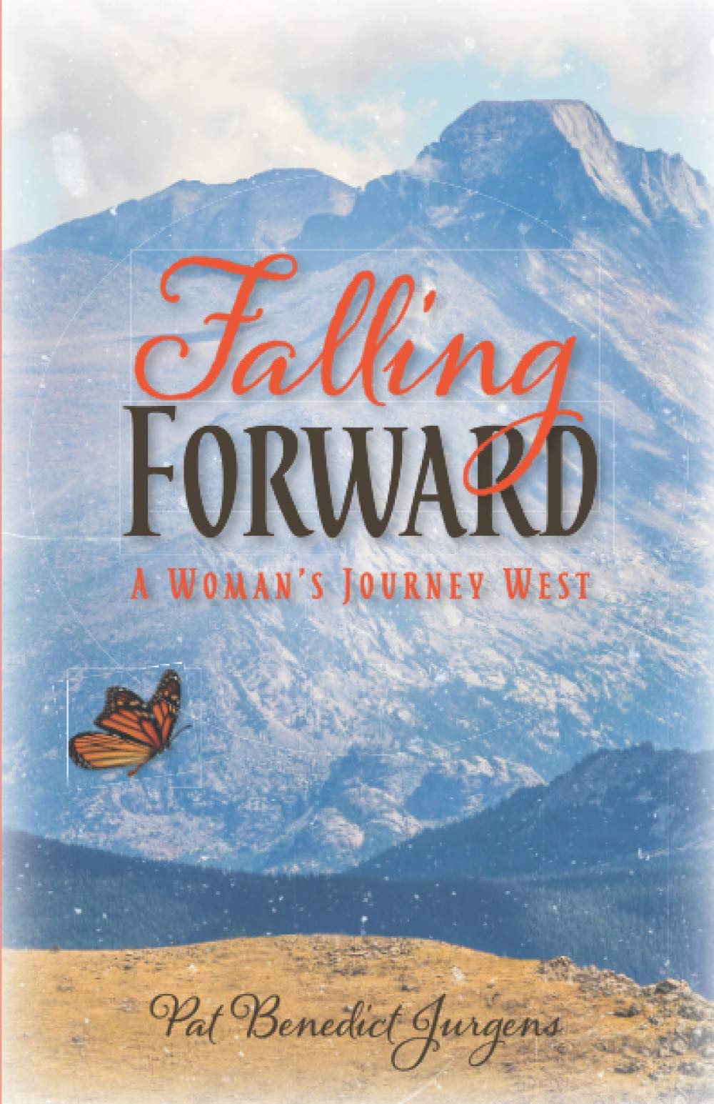 Falling Forward: A Woman's Journey West,Used