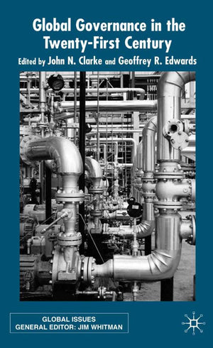 Global Governance In The Twentyfirst Century (Global Issues)