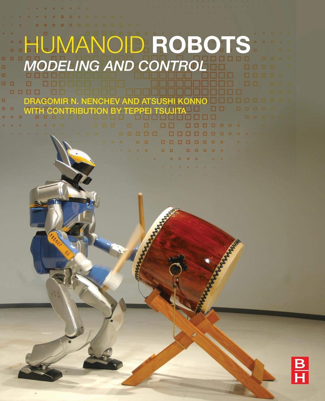 Humanoid Robots: Modeling and Control,Used