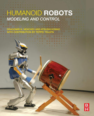 Humanoid Robots: Modeling and Control,Used