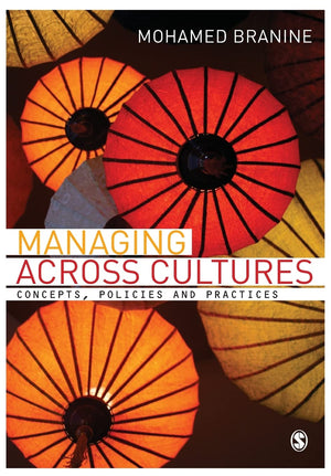 Managing Across Cultures: Concepts, Policies and Practices,Used