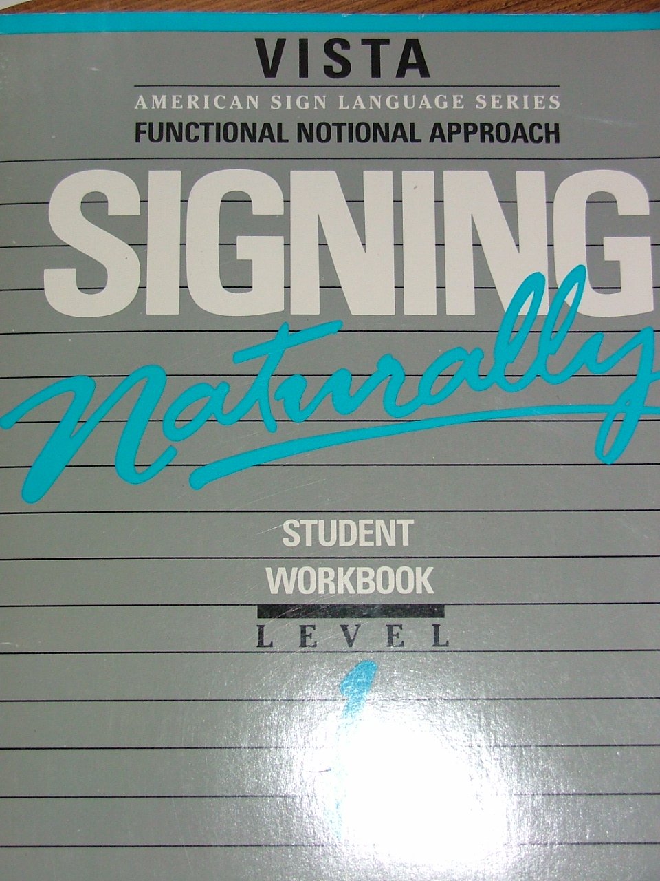 Signing Naturally: Student Videotext and Workbook Level 1,Used