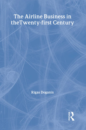 Airline Business in the 21st Century,Used