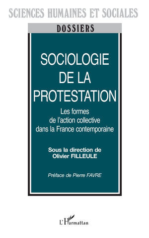 Sociologie de la protestation: Les formes de l'action collective dans la France contemporaine (French Edition),Used