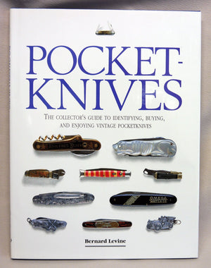 PocketKnives: The Collector's Guide to Identifying, Buying, and Enjoying Vintage Pocketknives,Used