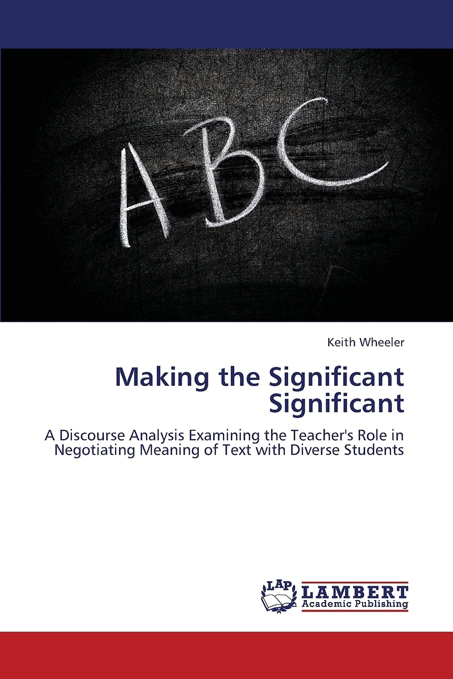 Making the Significant Significant: A Discourse Analysis Examining the Teacher's Role in Negotiating Meaning of Text with Divers,Used