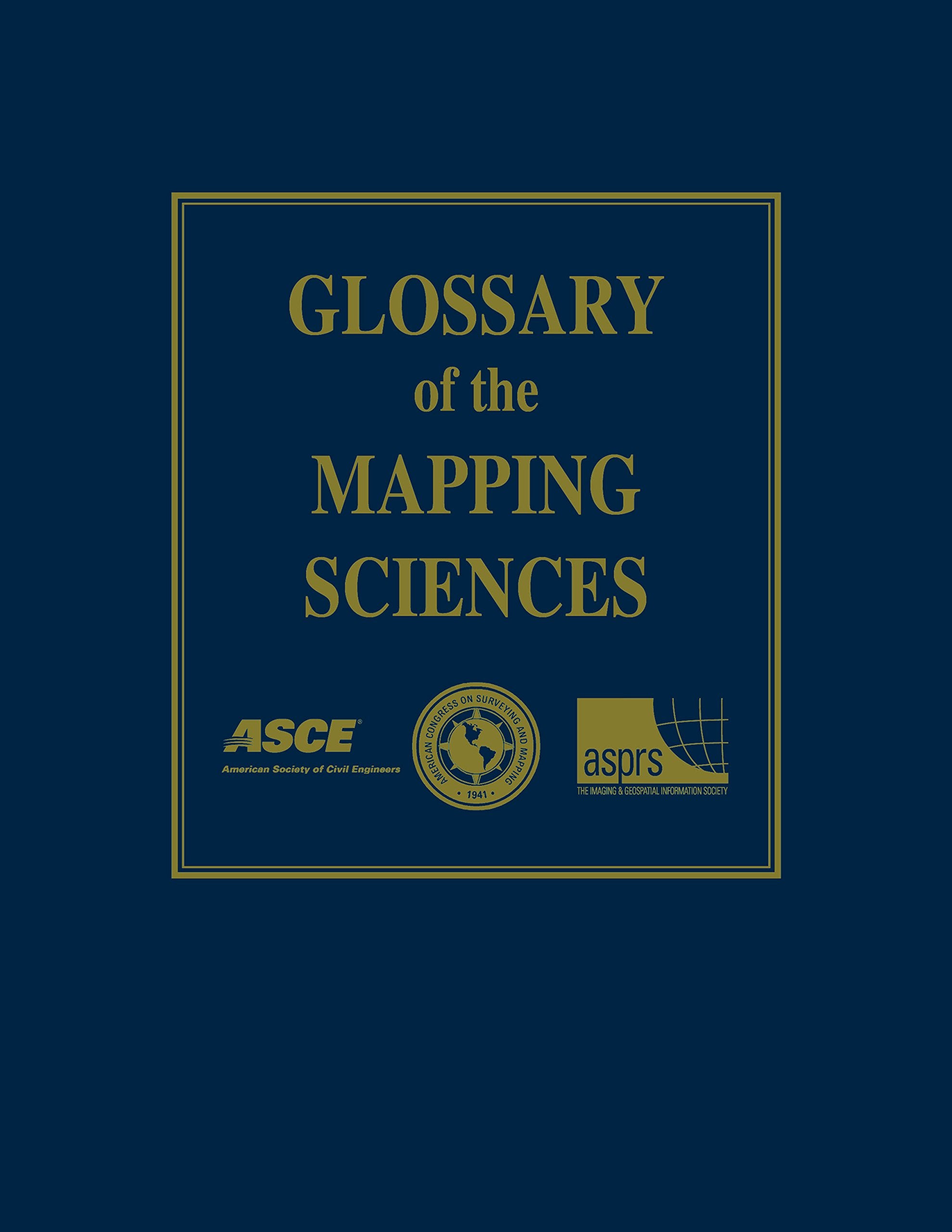 Glossary Of The Mapping Sciences,Used