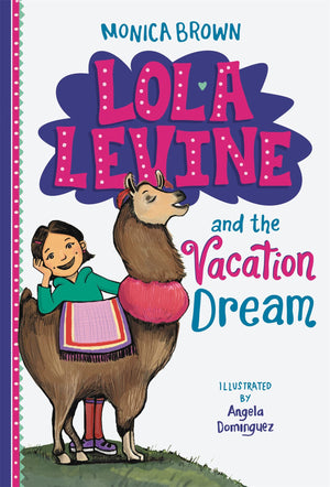 Lola Levine And The Vacation Dream (Lola Levine, 5)