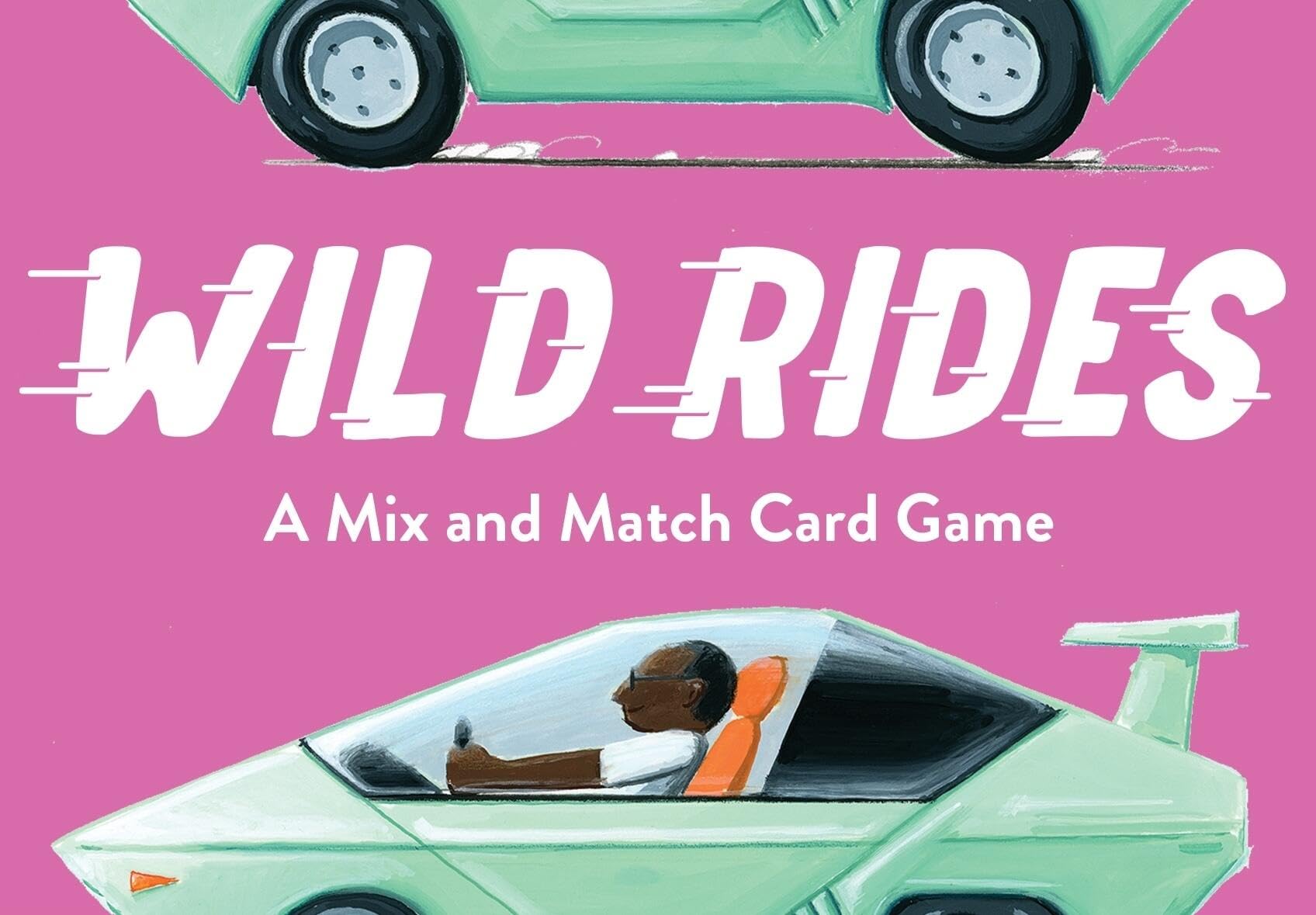 WILD RIDES