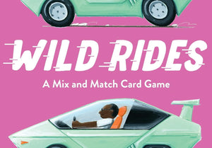 WILD RIDES