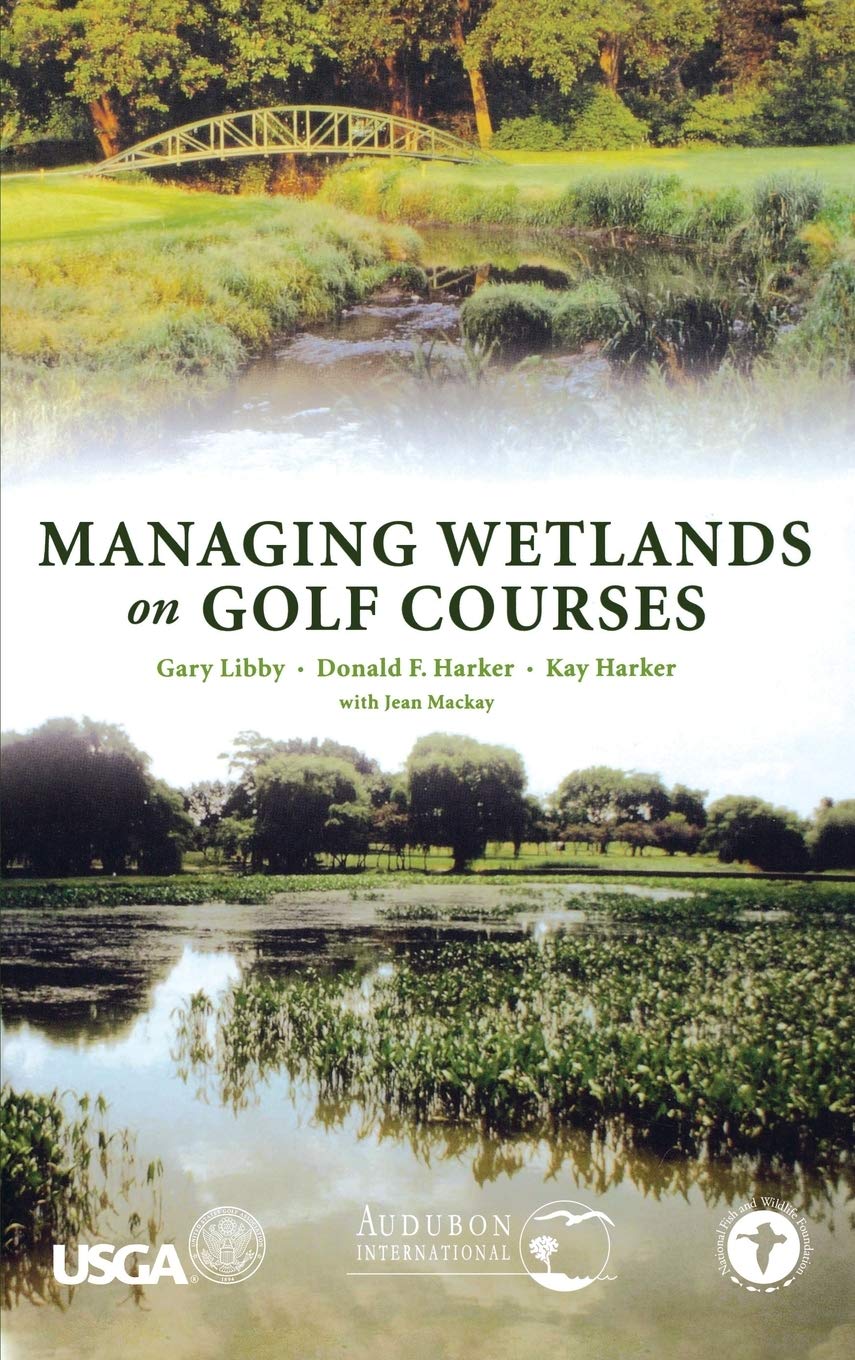 Managing Wetlands On Golf Courses,New