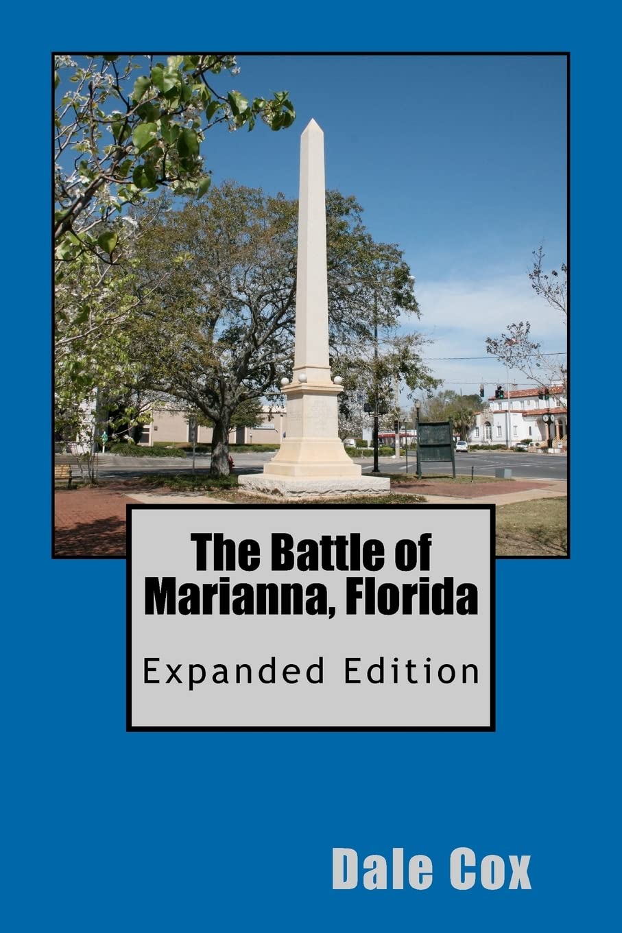 The Battle of Marianna, Florida: Expanded Edition,Used