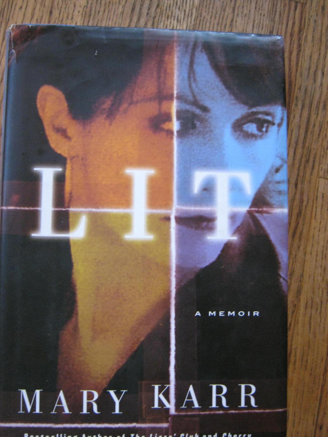 Lit: A Memoir,New