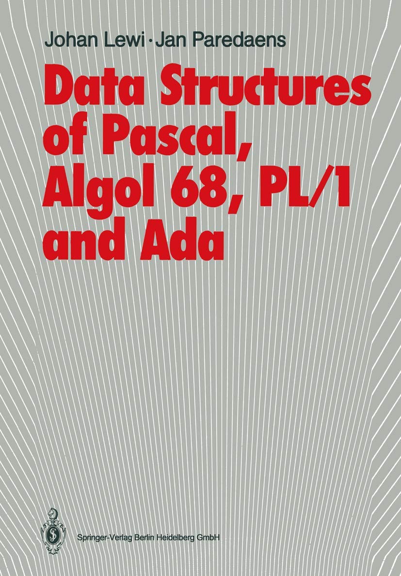 Data Structures of Pascal, Algol 68, PL/1 and Ada,Used
