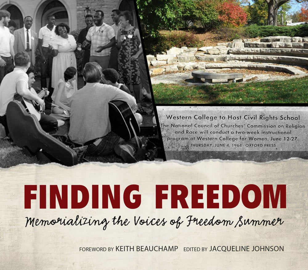 Finding Freedom: Memorializing the Voices of Freedom Summer,Used