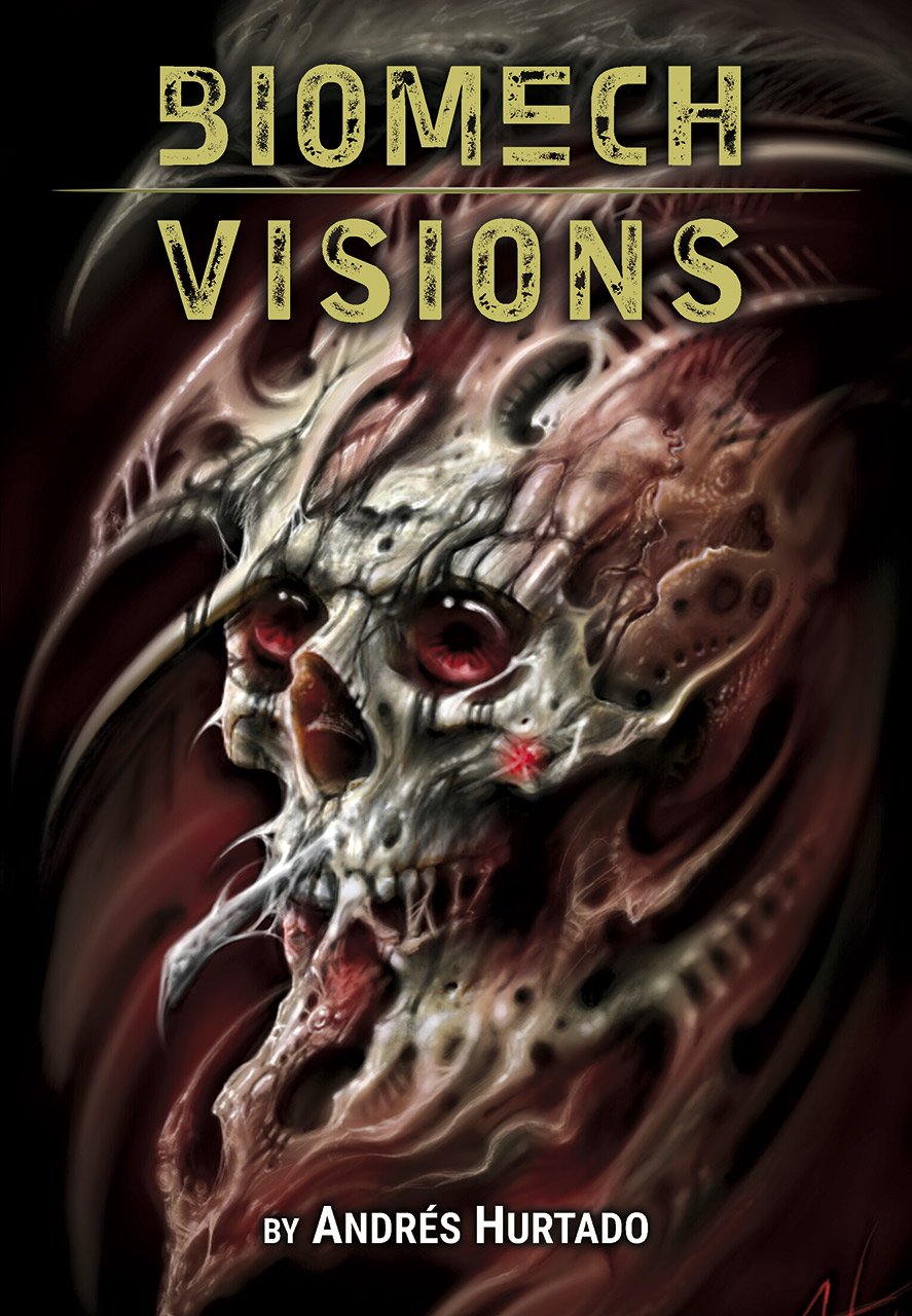 Andres Hurtado: Biomech Visions,New
