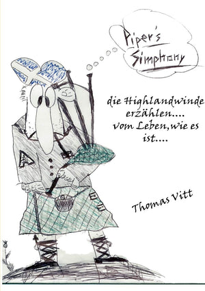 Piper's Simphony: die Highlandwinde erzhlen....vom Leben, wie es ist (German Edition),Used
