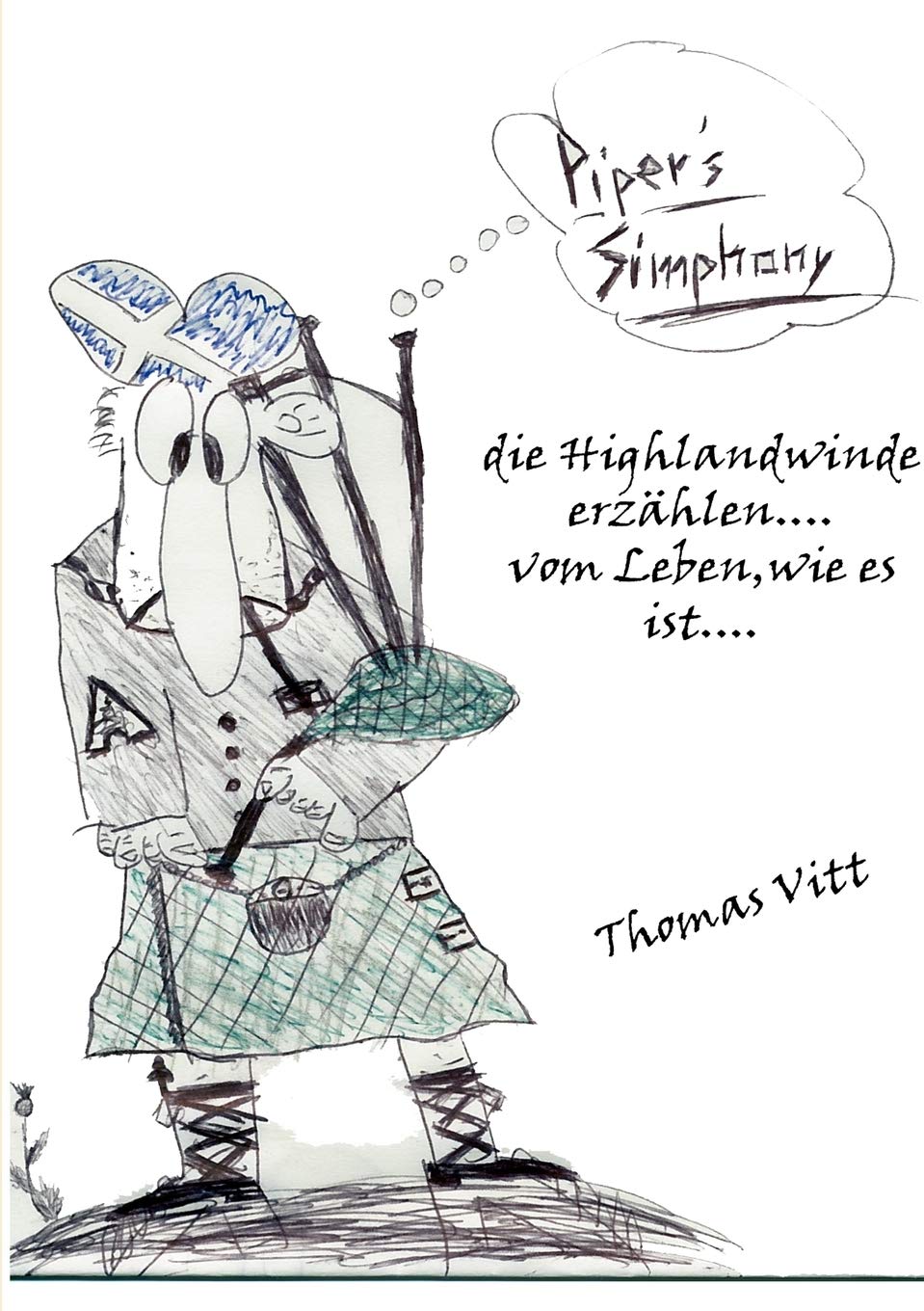 Piper's Simphony: die Highlandwinde erzhlen....vom Leben, wie es ist (German Edition),Used