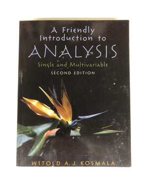 A Friendly Introduction to Analysis,New