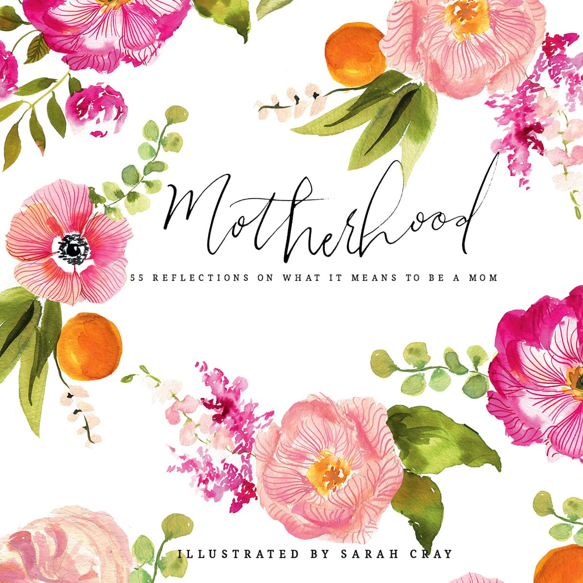 Motherhood: 55 Reflections on What It Means to Be a Mom,Used