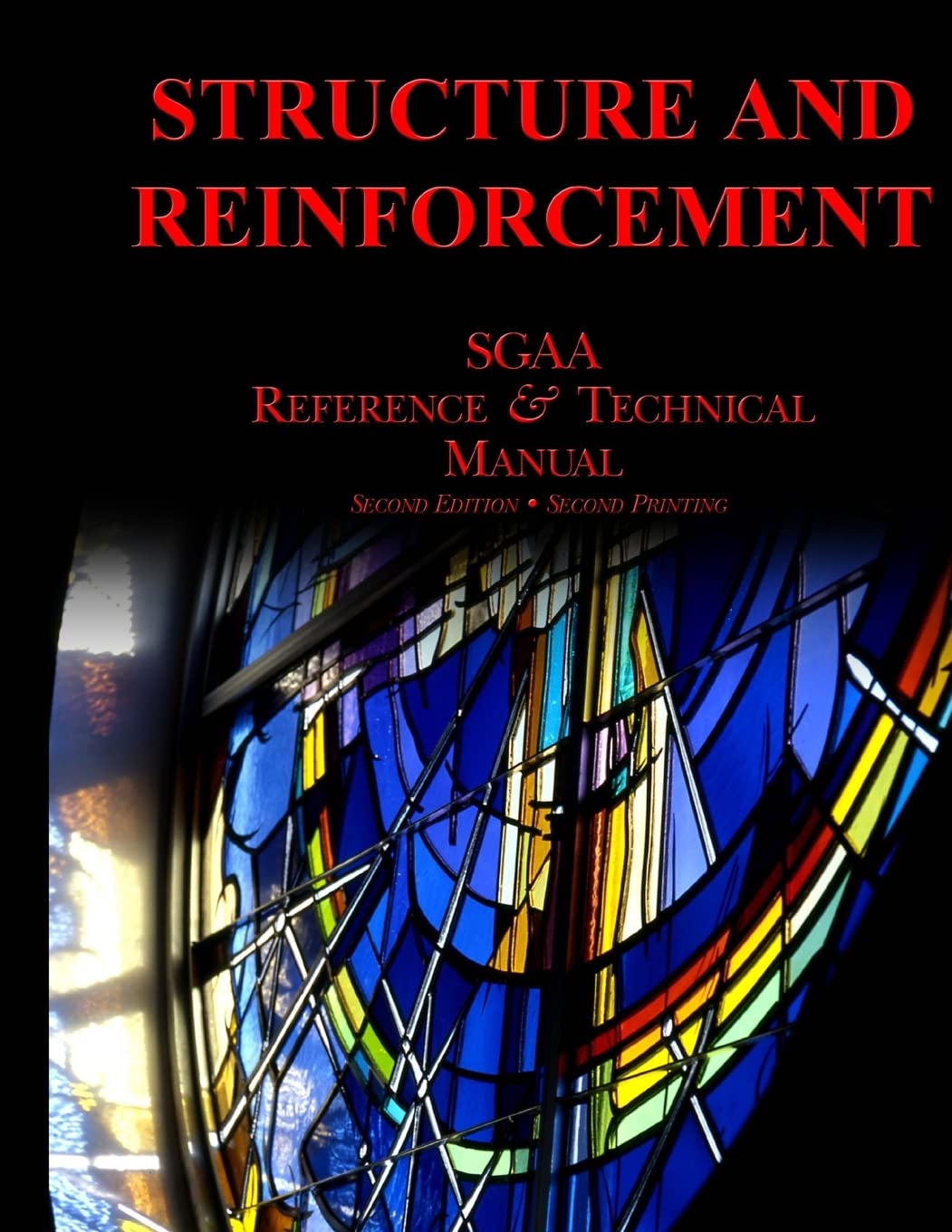 Chapter Five: Structure & Reinforcement (SGAA Reference & Technical Manual),Used