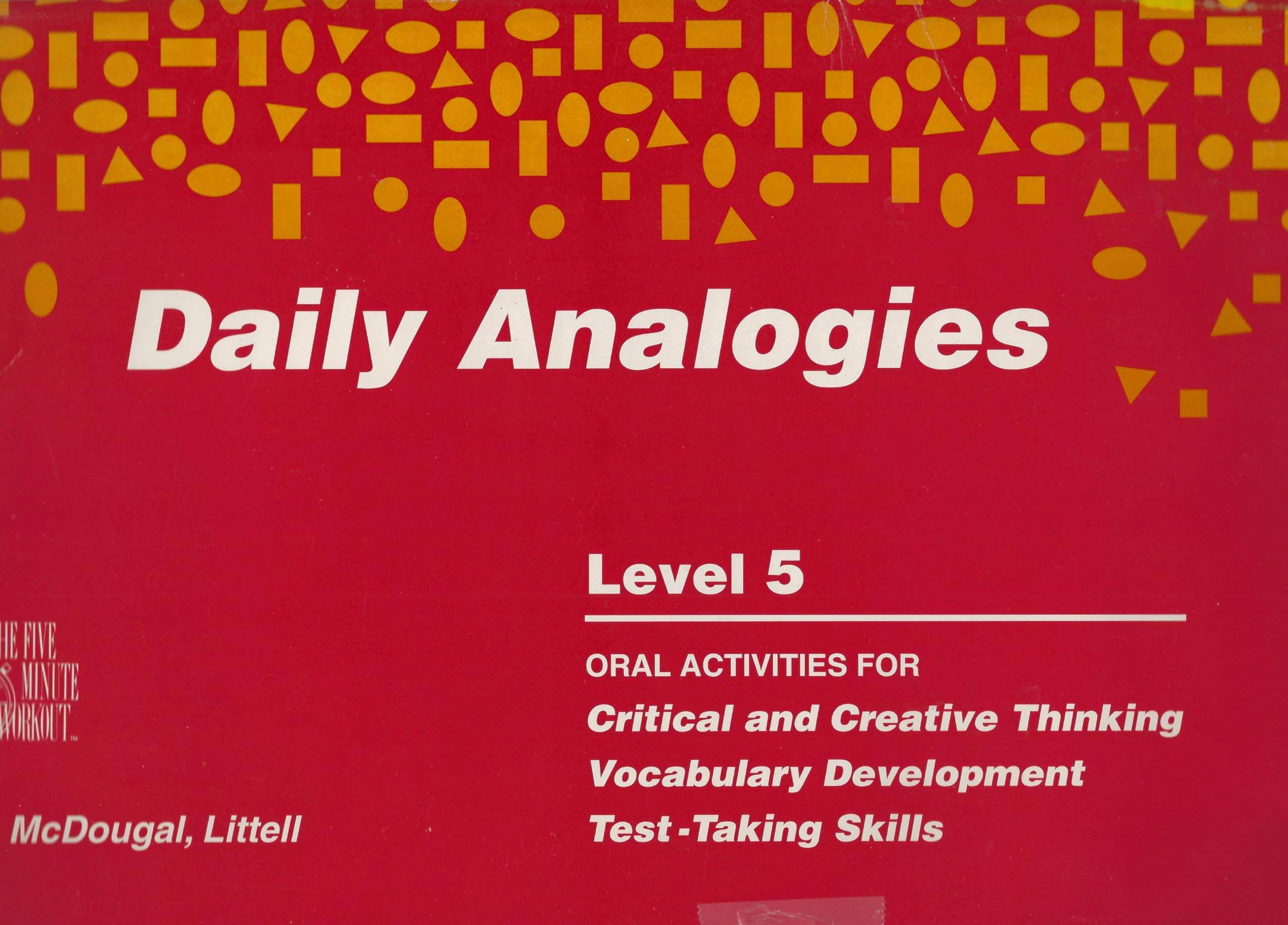 Daily analogies Level 5 Oral Activities for Critical and Creative Thinking Vocabulary Development TestTaking Skills,Used