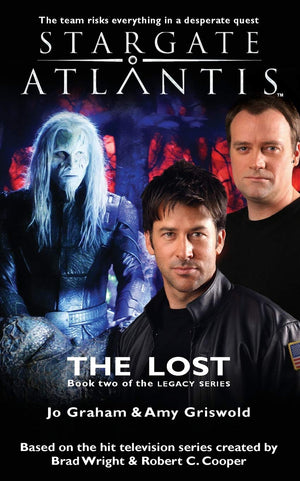 Stargate Atlantis: The Lost: SGA17, Book Two in the Legacy Series,New