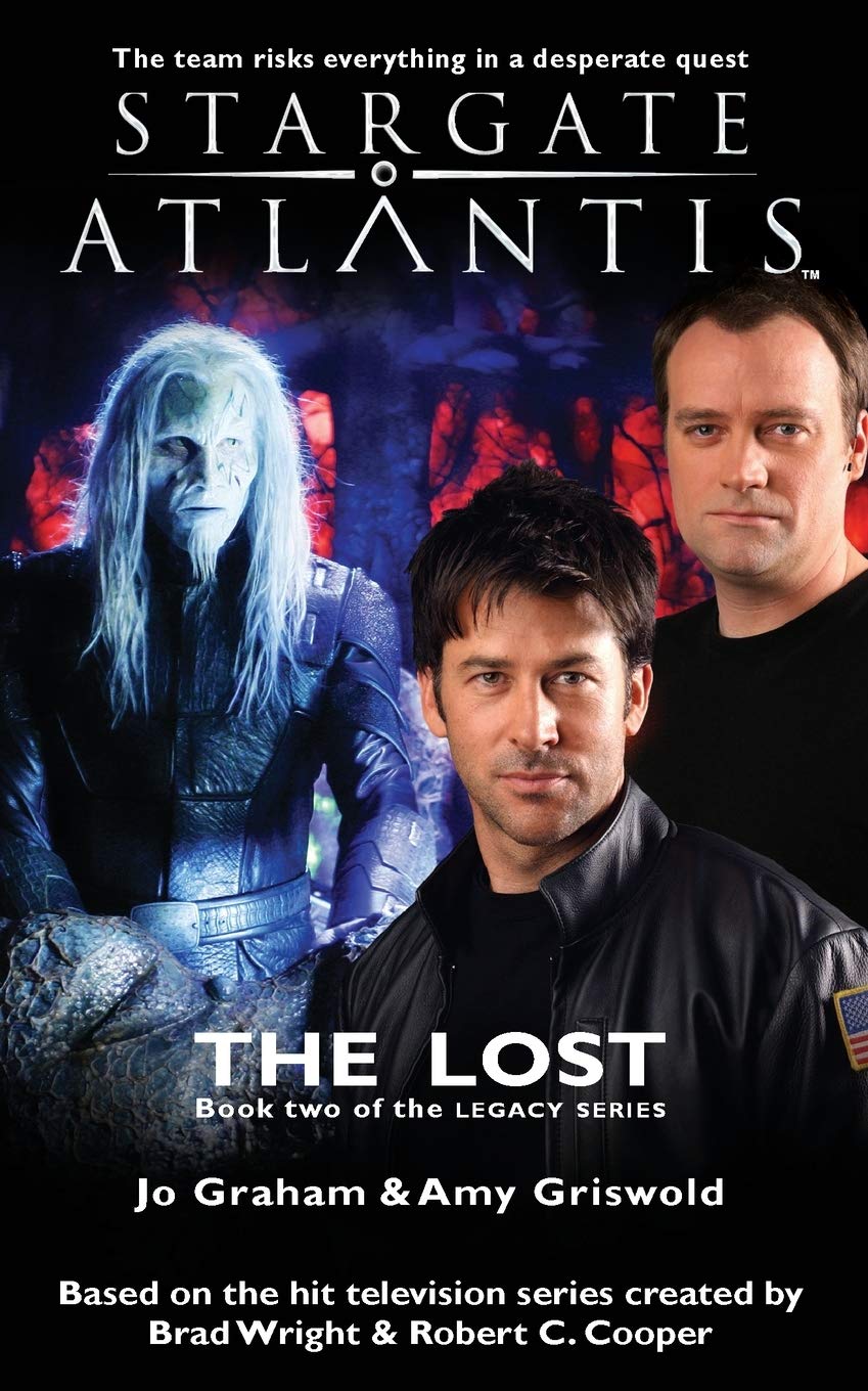 Stargate Atlantis: The Lost: SGA17, Book Two in the Legacy Series,Used