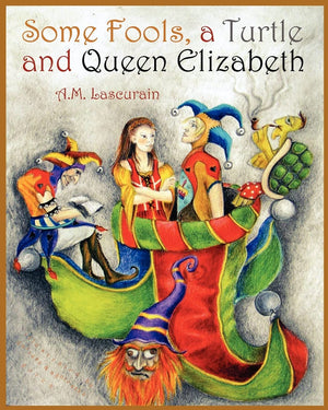 Some Fools, A Turtle and Queen Elizabeth,Used