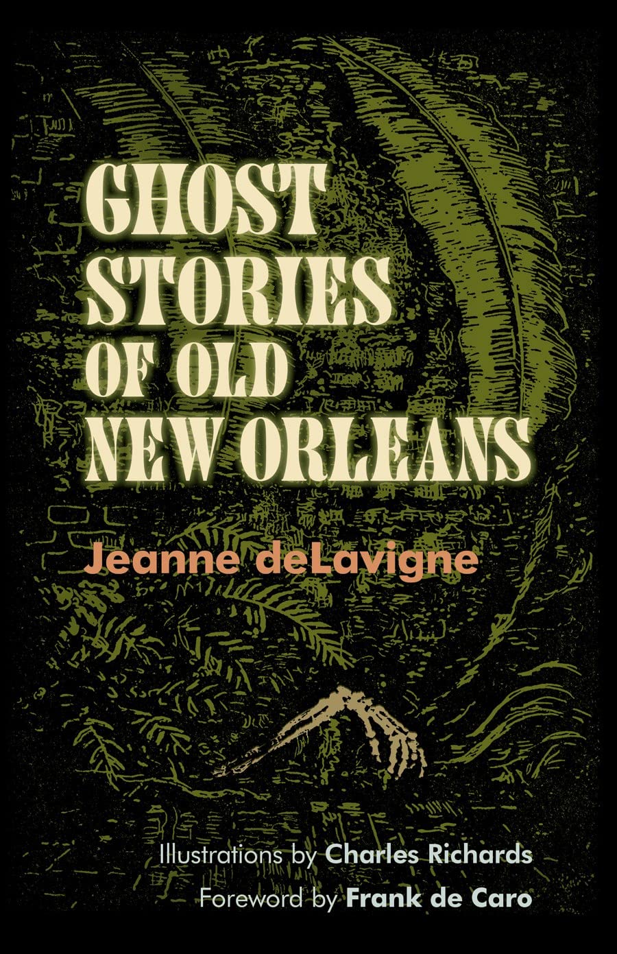 Ghost Stories Of Old New Orleans,Used
