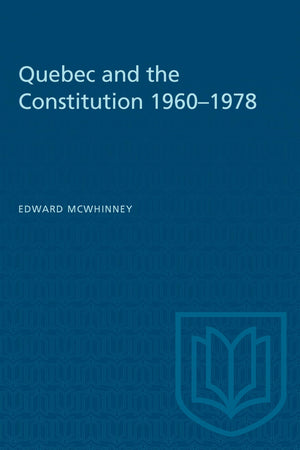 Quebec and the Constitution 19601978 (Heritage),Used