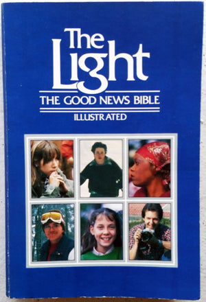 Holy Bible: The Light : The Good News Bible,Used