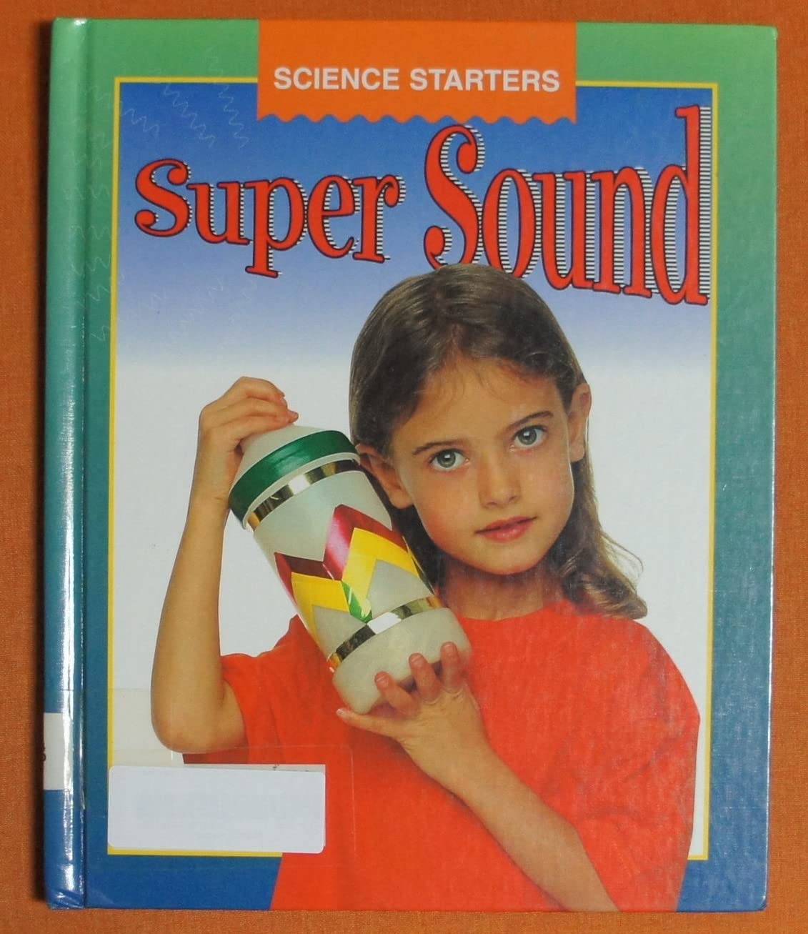 Super Sound (Science Starters),Used