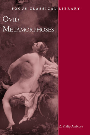 Metamorphoses (Focus Classical Library),Used