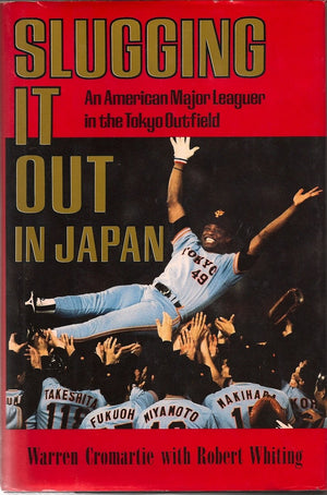 Slugging It Out in Japan: An American Major Leaguer in the Tokyo Outfield,Used