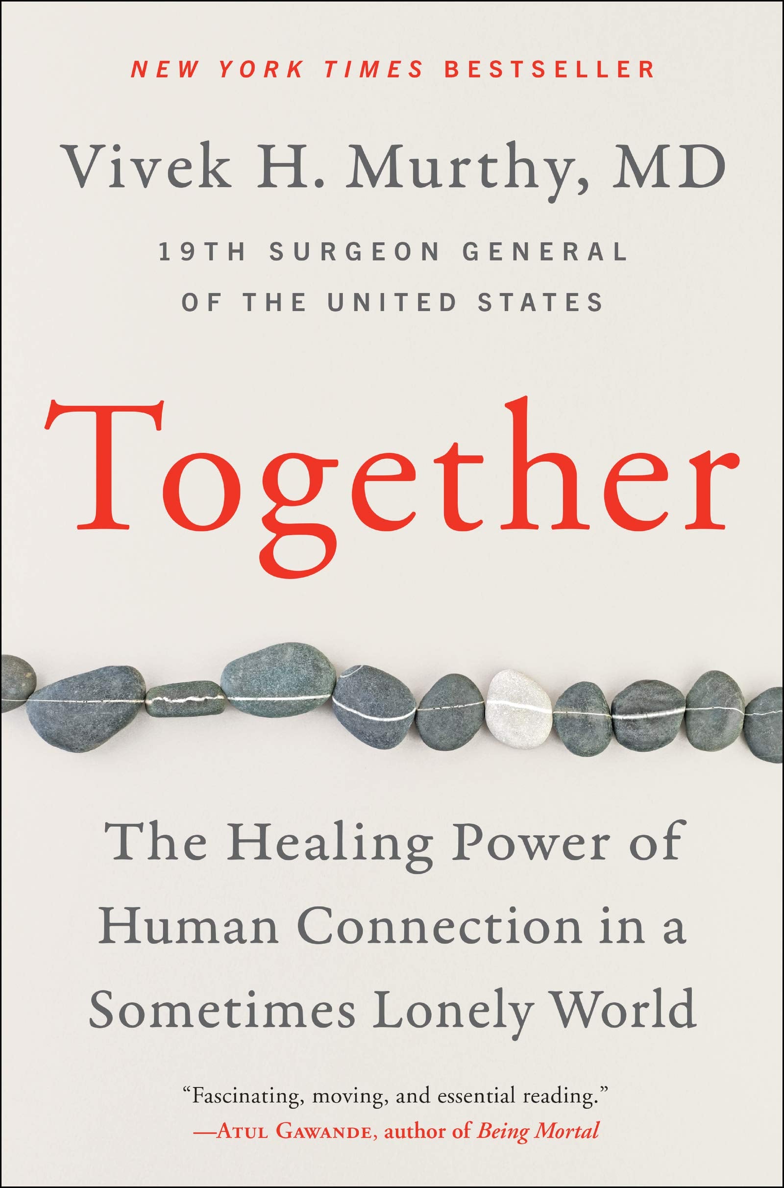 Together: The Healing Power Of Human Connection In A Sometimes Lonely World-used