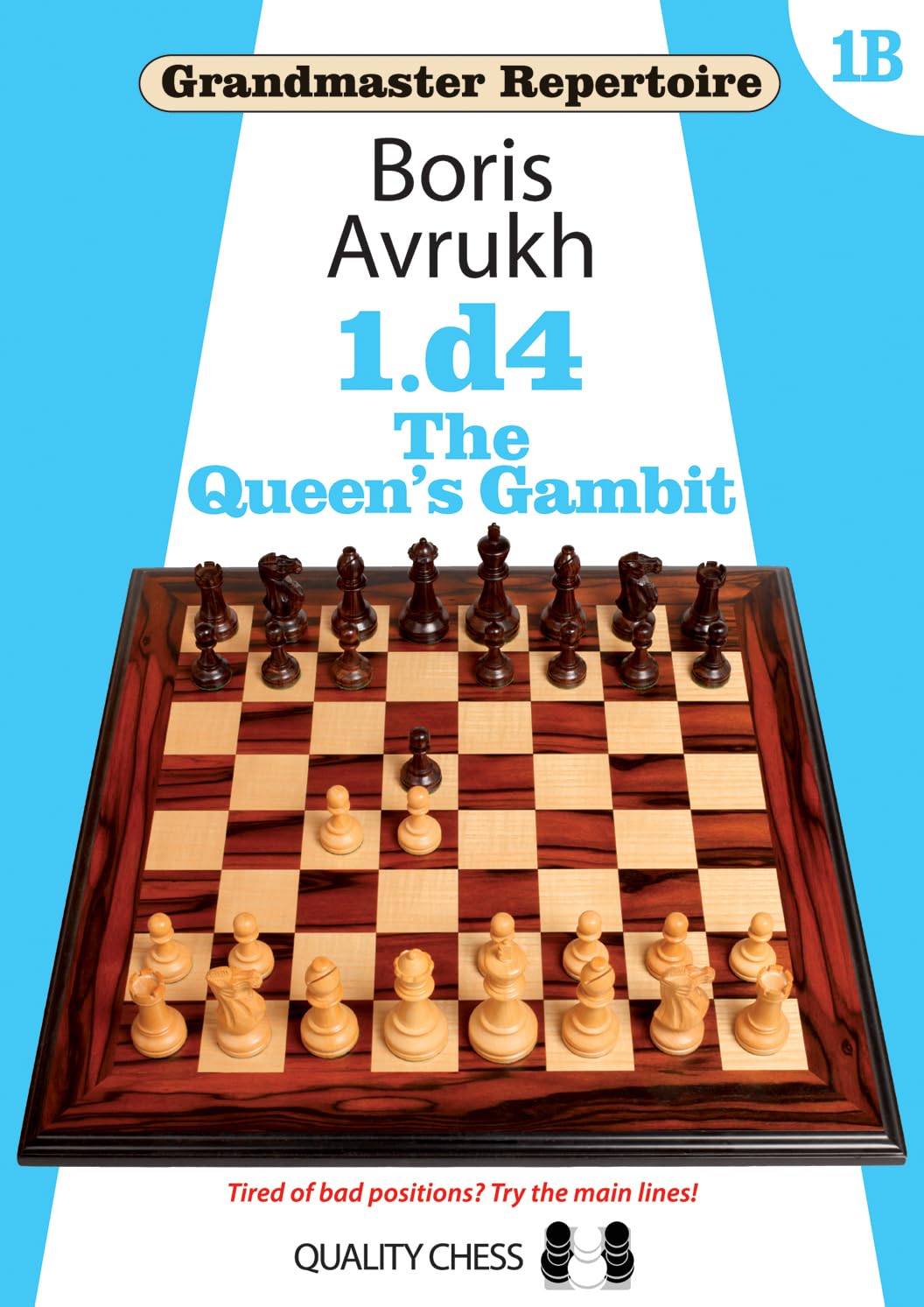 Grandmaster Repertoire 1B  1. D4  The Queen'S Gambit