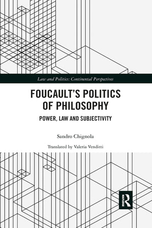 Foucault's Politics of Philosophy: Power, Law, and Subjectivity (Law and Politics),Used
