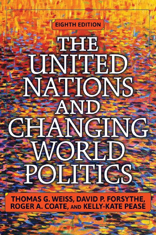The United Nations And Changing World Politics,Used