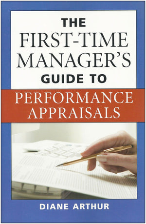 The FirstTime Manager's Guide to Performance Appraisals,Used