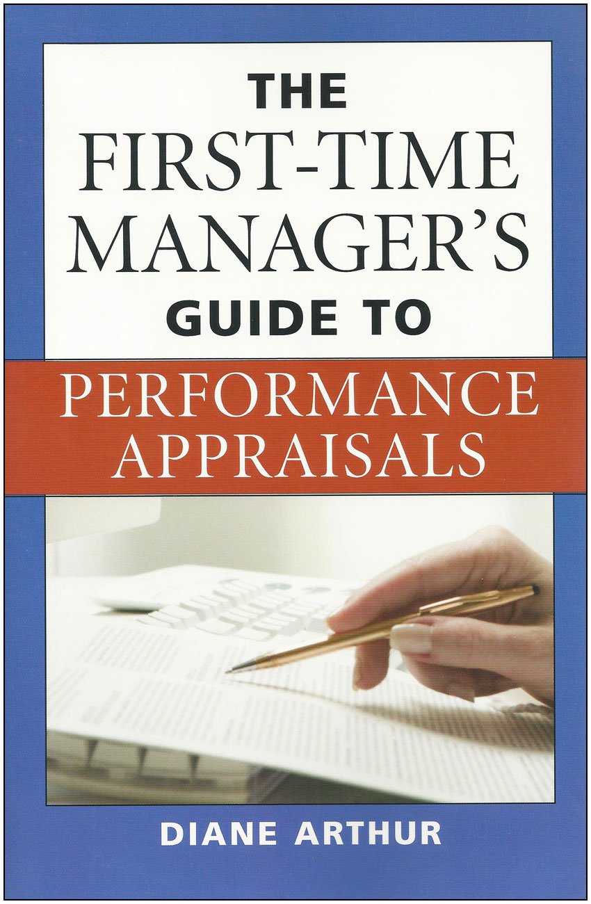 The FirstTime Manager's Guide to Performance Appraisals,Used