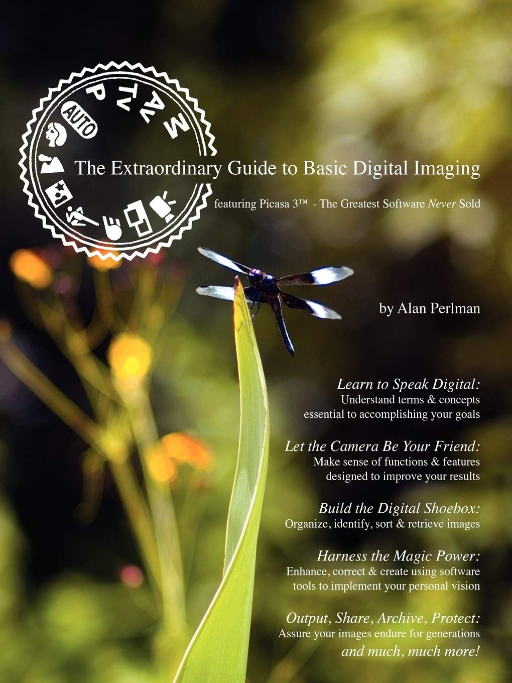 The Extraordinary Guide to Basic Digital Imaging,Used